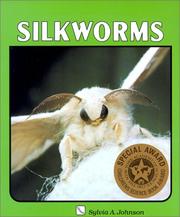 Cover of: Silkworms (Lerner Natural Science Books) by Sylvia A. Johnson