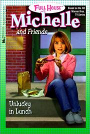 Cover of: Unlucky in Lunch (Full House Michelle)