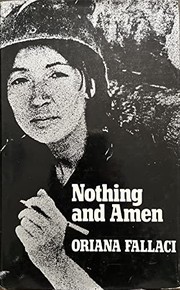 Nothing and amen by Oriana Fallaci