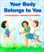 Cover of: Your Body Belongs to You
