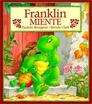 Cover of: Franklin Miente/Franklin Fibs by Paulette Bourgeois