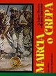 Cover of: Marcia o crepa!: storia della legione straniera 1831-2002