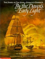 Cover of: By the Dawn's Early Light by Steven Kroll