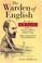 Cover of: The warden of English