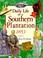 Cover of: Daily Life on a Southern Plantation