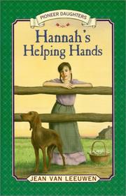 Cover of: Hannah's Helping Hands (Pioneer Daughters)