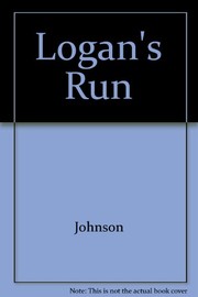 Logan's Run by Johnson
