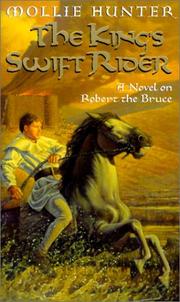 Cover of: King's Swift Rider by Mollie Hunter, Mollie Hunter