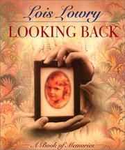 Cover of: Looking Back by Lois Lowry