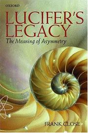 Cover of: Lucifer's Legacy by Frank Close