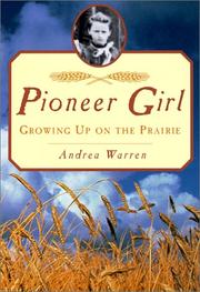 Cover of: Pioneer Girl by Andrea Warren