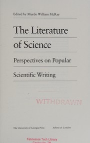 Cover of: The Literature of science by edited by Murdo William McRae.