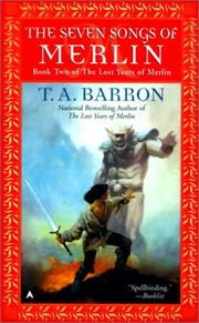 Cover of: The Seven Songs of Merlin (Lost Years of Merlin) by T. A. Barron