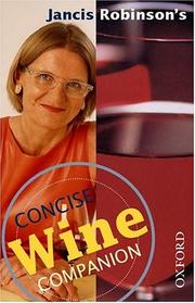 Cover of: Jancis Robinson's Concise wine companion.