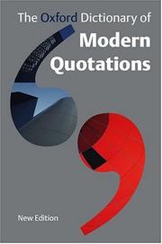 Cover of: The Oxford dictionary of modern quotations