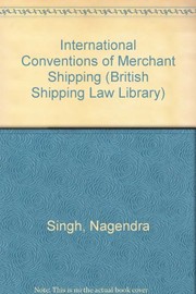 Cover of: International conventions of merchant shipping.