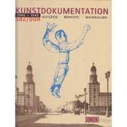 Cover of: Kunstdokumentation SBZ/DDR 1945-1990 by herausgegeben von Günter Feist, Eckhart Gillen und Beatrice Vierneisel.