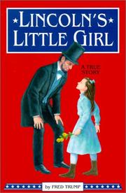 Cover of: Lincoln's Little Girl by Fred Trump