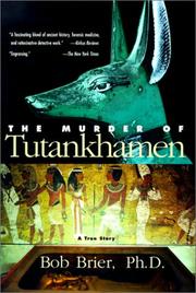Cover of: The Murder of Tutankhamen by Bob Brier