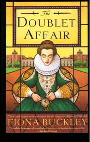 Cover of: Doublet Affair (Mystery at Queen Elizabeth I's Court) by Fiona Buckley