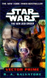 Cover of: Vector Prime (Star Wars: The New Jedi Order) by R. A. Salvatore, R. A. Salvatore
