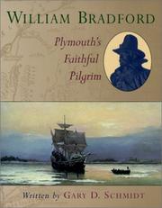 Cover of: William Bradford: Plymouth's Faithful Pilgrim (Men of Spirit)