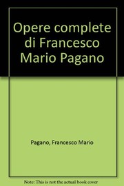 Cover of: Opere complete di Francesco Mario Pagano