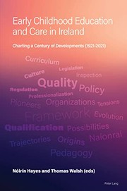 Cover of: Early Childhood Education and Care in Ireland: Charting a Century of Change