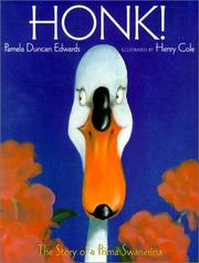 Cover of: Honk! the Story of a Prima Swanerina
