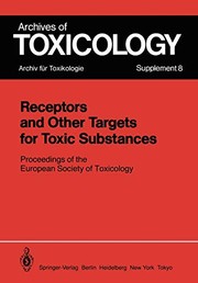 Cover of: Receptors and Other Targets for Toxic Substances by Philip L. Chambers, Claire M. Chambers, E. Cholnoky