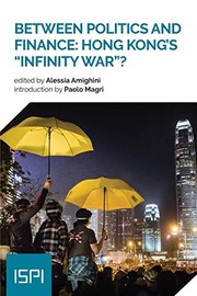 Cover of: Between Politics and Finance: Hong Kong's Infinity War?