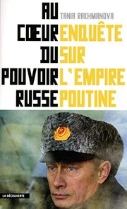 Cover of: Au cœℓur du pouvoir russe by Tania Rakhmanova