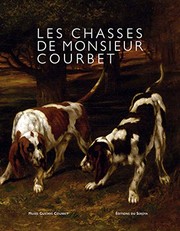 Cover of: Les chasses de Monsieur Courbet