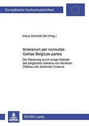 Cover of: Itinerarium per nonnullas Galliae Belgicae partes: der Reiseweg durch einige Gebiete des belgischen Galliens