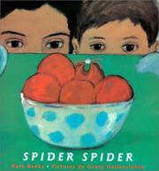 Cover of: Spider Spider by Kate Banks