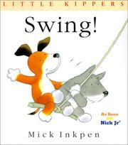 Cover of: Swing (Little Kippers) by Mick Inkpen