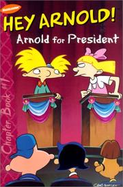 Cover of: Arnold for President (Hey Arnold! Chapter Books)