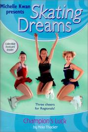 Cover of: Champion's Luck (Michelle Kwan Presents Skating Dreams)