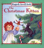 Cover of: The Christmas Kitten (Classic Raggedy Ann & Andy)