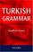 Cover of: Turkish Grammar