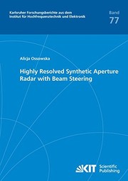 Cover of: Highly Resolved Synthetic Aperture Radar with Beam Steering by Alicja Ossowska