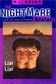 Cover of: Liar Liar (Nightmare Room) by Robert Lawrence Stine, Robert Lawrence Stine