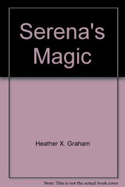 Cover of: Serena' Magic by Heather Graham