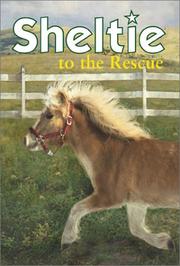 Cover of: Sheltie to the Rescue (Sheltie!) by Peter Clover