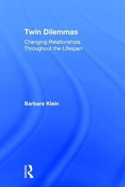 Twin Dilemmas by Barbara Klein