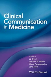 Cover of: Clinical communication in medicine