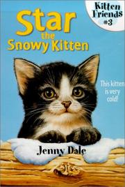 Cover of: Star the Snowy Kitten (Kitten Friends) by Jenny Dale