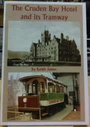 The Cruden Bay Hotel and its tramway by Keith G. Jones