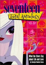 Cover of: Total Astrology: What the Stars Say About Life and Love