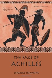 The rage of Achilles by Terence Hawkins
